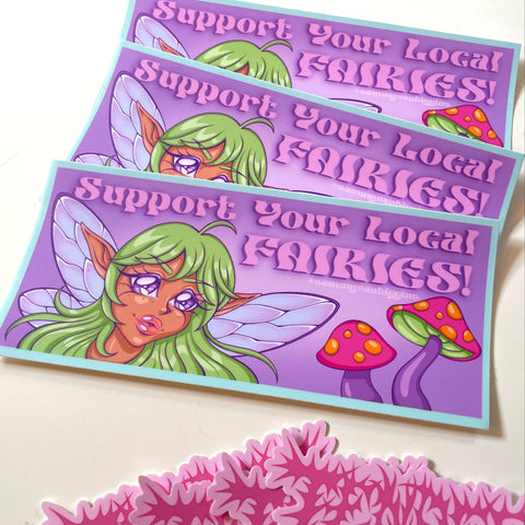 Support Your Local Fairies Bumper Sticker